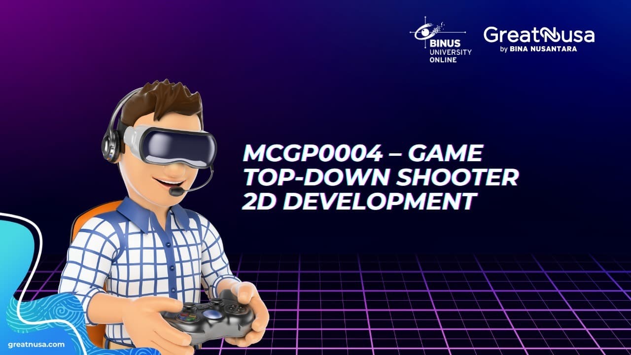 MCGP0004 – Game Top-Down Shooter 2D Development
