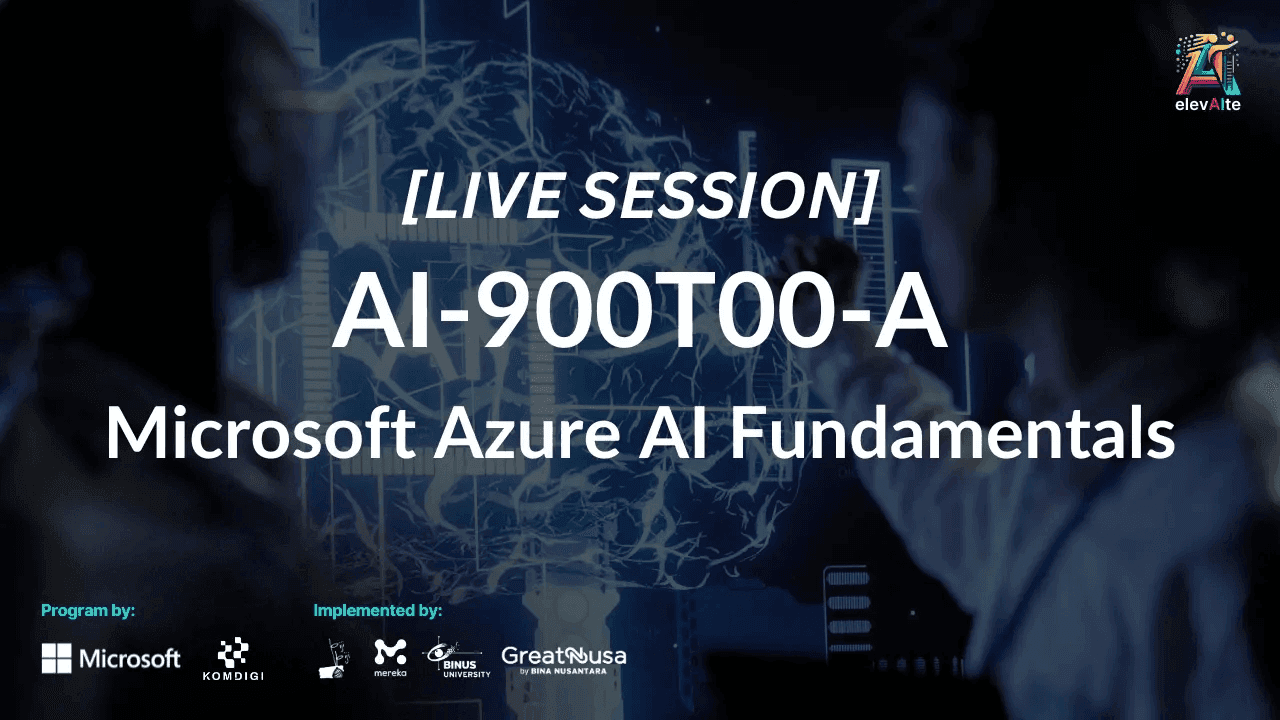 [Live Session] Pelatihan Azure AI Fundamentals: Microsoft AI-900T00-A