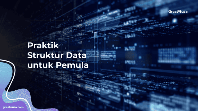 Praktik Struktur Data untuk Pemula