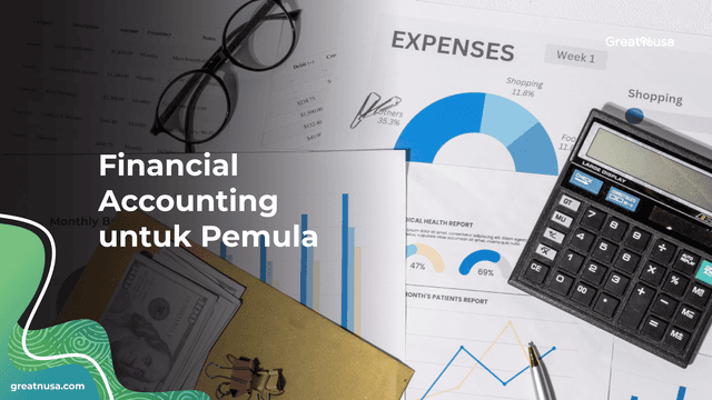 Financial Accounting untuk Pemula