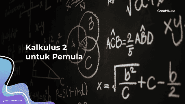 Kalkulus 2 untuk Pemula