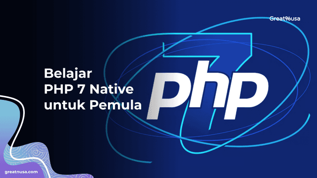 Belajar PHP 7 Native untuk Pemula