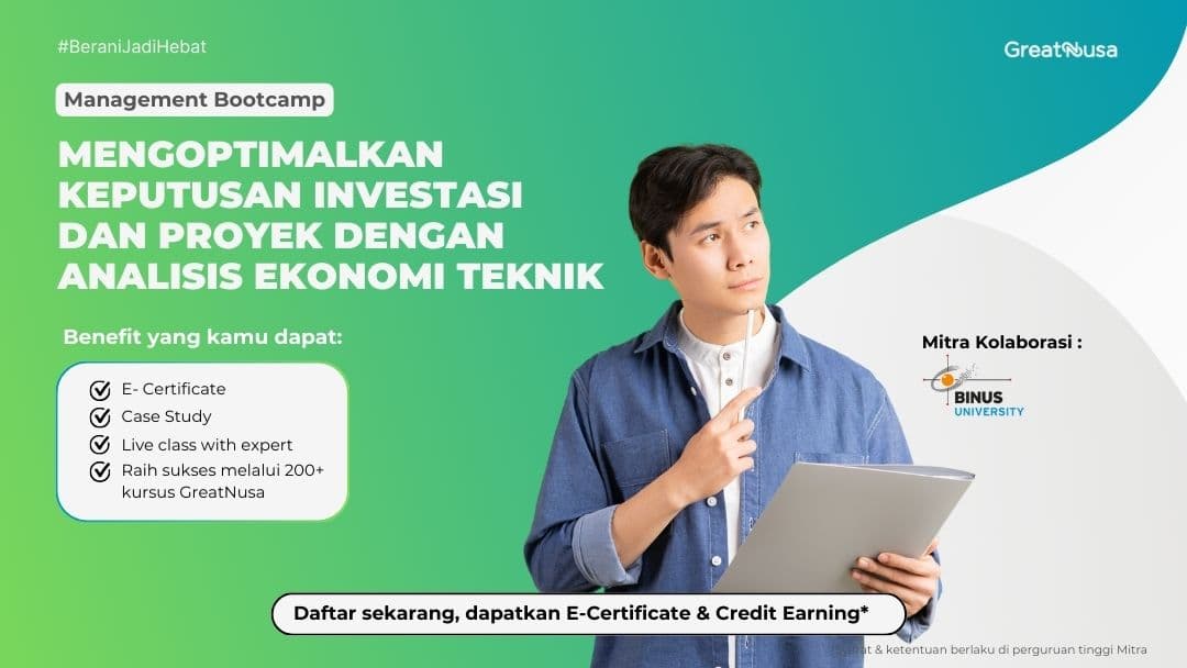 Management Bootcamp: MENGOPTIMALKAN KEPUTUSAN INVESTASI DAN PROYEK DENGAN ANALISIS EKONOMI TEKNIK